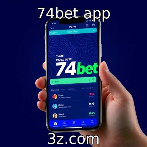74bet app : A ascensão das apostas móveis no Brasil